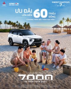 Ưu đãi đặc biệt tháng 6 – Destinator: Cả Nhà Đón Hè cùng Mitsubishi Phú Thọ